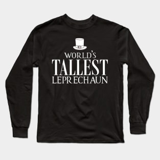 Tallest Leprichaun Long Sleeve T-Shirt